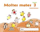 Moltes Mates 3 Educación Infantil 3-5 Años 3 Años Catalunya / Illes Balears PDF