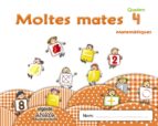 Moltes Mates 4 Educación Infantil 3-5 Años 4 Años Catalunya / Illes Balears