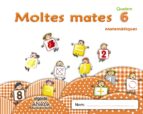 Moltes Mates 6 Educación Infantil 3-5 Años 4 Años Catalunya / Illes Balears