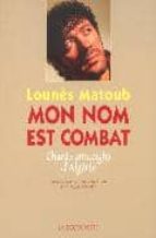 Mon Nom Est Combat: Chants Amazighs D Algerie PDF