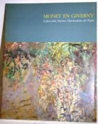 Monet En Giverny. Colección Museo Marmottan De París