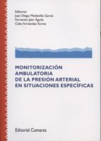 Monitorización Ambulatoria De La Presión Arterial En Situaciones Específicas PDF