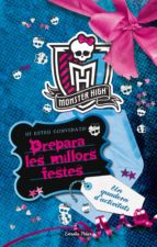Monster High: Prepara Les Millors Festes