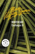 Montenegro : Cienfuegos