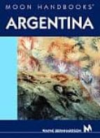 Moon Handbooks: Argentina