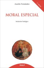 Moral Especial: Iniciacion Teologica PDF