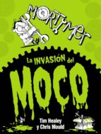 Mortimer. La Invasion Del Moco