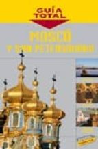Moscu Y San Petersburgo