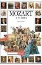 Mozart Y Su Epoca