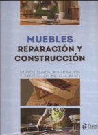 Muebles: Reparacion Y Construccion