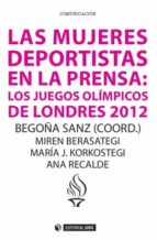 Mujeres Deportistas En La Prensa: Los Juegos Olímpicos De Londres 2012