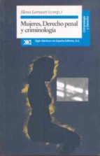 Mujeres, Derecho Penal Y Criminologia PDF