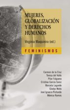 Mujeres, Globalizacion Y Derechos Humanos