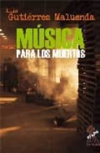 Musica Para Los Muertos PDF