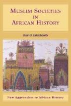 Muslim Societies In African History PDF