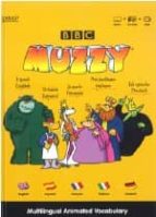Muzzy : Multilingual Animated Vocabulary
