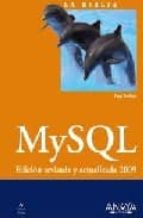 Mysql: Edicion Revisada Y Actualizada 2009