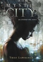 Mystic City: La Ciudad Del Agua