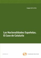 Nacionalidades Españolas: El Caso De Cataluña