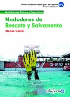 Nadadores De Rescate Y Salvamento. Bloque Comun. Formacion Profes Ional Par Ael Empleo