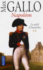 Napoleon, T. 2: Le Soleil D Austerlitz