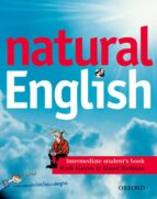 Natural English: Intermediate Student S Book