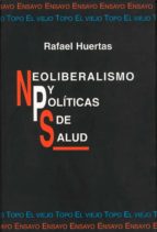 Neoliberalismo Y Politicas De Salud PDF