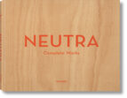 Neutra: Complete Works PDF