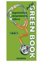 New Green Book: Premium: Diagnostico, Tratamiento Medico