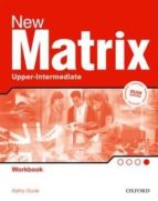 New Matrix Upper-intermediate: Workbook