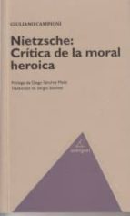 Nietzsche Critica De La Moral Heroica