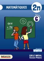 Ninois 2º Educacion Primaria Matemàtiques. Quadern 6 Catalunya / Illes Balears
