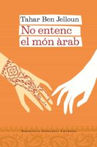 No Entenc El Mon Arab PDF