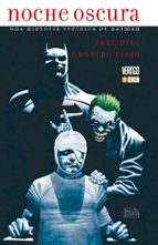 Noche Oscura: Una Historia Verídica De Batman PDF