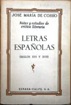 Notas Y Estudios De Crítica Literaria. Letras Españolas. Siglos Xvi Y Xviii
