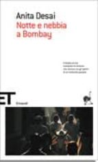 Notte E Nebbia A Bombay