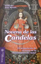 Novena De Las Candelas En Preparacion De La Fiesta De La Presentacion Del Señor