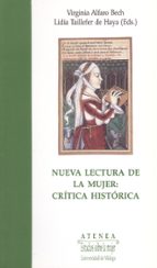 Nueva Lectura De La Mujer Critica Historica