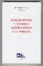 Nuevas Penas Y Medidas Alternativas A La Prision PDF