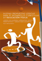 Nuevas Propuestas Ludicas Para El Desarrollo Curricular De Educac Ion Fisica