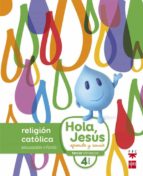 Nuevo Hola, Jesús Aprende Y Sonríe 4 Años Educacion Infantil Ed 2 016