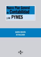 Nuevo Plan General De Contabilidad Y De Pymes : Reales De Cretos 1514/2007 Y 1515/2007, De 16 De Noviembre