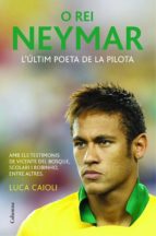 O Rei Neymar: L Ultim Poeta De La Pilota PDF