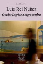 O Señor Lugris E A Negra Sombra PDF