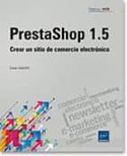 Objetivo: Web Prestashop 1.5 - Crear Un Sitio De Comercio Electrónico PDF