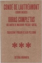 Obras Completas: Los Cantos De Maldoror - Poesias - Cartas