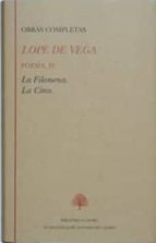 Obras Completas. Poesia : La Filomena; La Circe