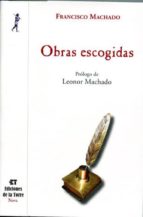 Obras Escogidas Francisco Machado