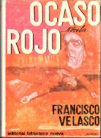 Ocaso Rojo. Novela PDF