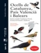 Ocells De Catalunya , Pais Valencia I Balears